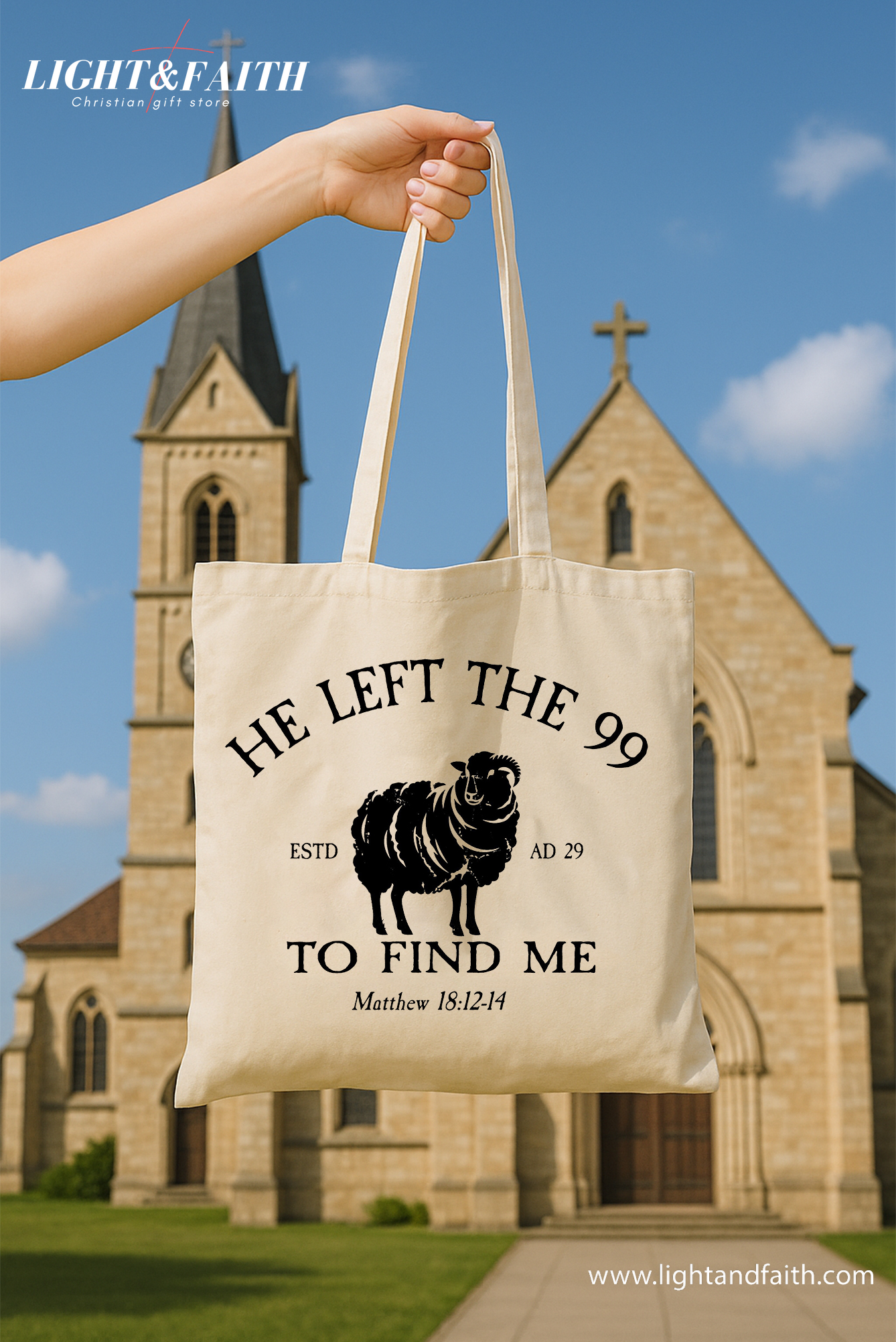 He Left the 99 to Find Me Tote Bag, Matthew 18:12 Christian Canvas Bag, Lost Sheep Bible Verse Tote, Faith-Based Gift for Women Church Bag TBLAF45